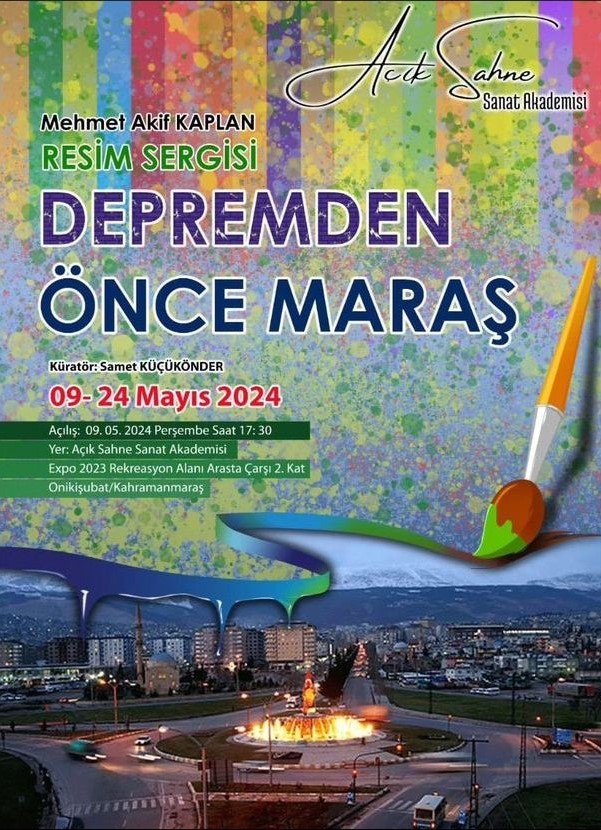 Doç. Mehmet Akif KAPLAN’ın ‘Deprem’den Önce Maraş’  adlı kişisel sergisi